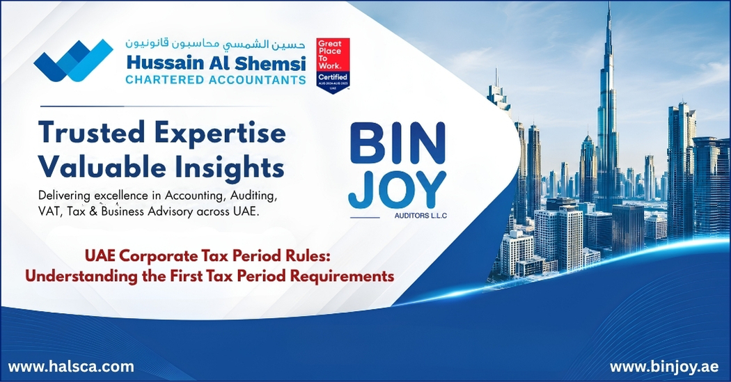 UAE Corporate Tax Period Rules: Understanding the First Tax Period Requirements